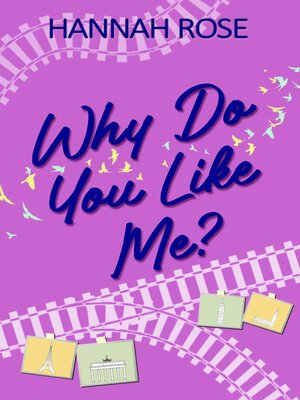 cover image of Why Do You Like Me?